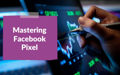 Mastering Facebook Pixel: A Simple Guide to Boosting  Your Digital Marketing Strategy, Lets study.